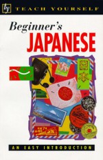 Teach Yourself Beginner's Japanese - Helen Gilhooly