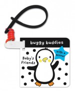 Black And White Buggy Buddies Baby's Friends (Black & White Buggy Buddies) - Jo Moon