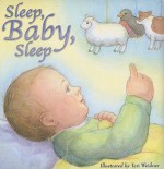 Sleep, Baby, Sleep - Teri Weidner