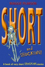 Short And Shocking! (Short!) - Maggie Pearson