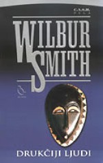 Drukčiji ljudi - Wilbur Smith, Nebojša Buđanovac