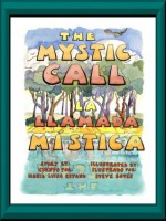 The Mystic Call/La llamada mística - Maria Retana