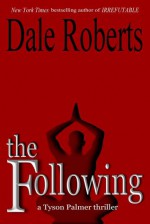 The Following - Dale Roberts