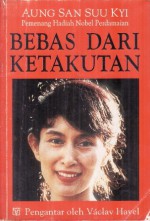 Bebas dari Ketakutan - Aung San Suu Kyi, Václac Havel