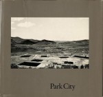 Park City - Lewis Baltz