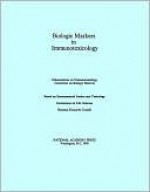 Biologic Markers in Immunotoxicology - National Research Council, Board on Environmental Studies and Toxicology