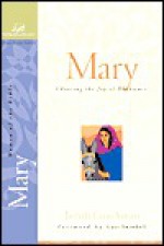 Mary: Choosing the Joy of Obedience - Judith Couchman, Janet Kobobel Grant