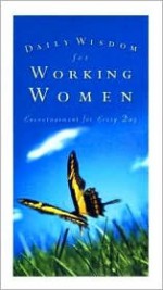 Daily Wisdom for Working Women - Michelle Medlock Adams, Gena Maselli