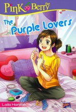 The Purple Lovers - Laila Hanifah, Ahmad Mahdi, Dian Hartati