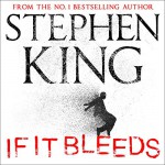 if It Bleeds - Stephen King, Danny Burstein, John Steven Gurney, Will Patton