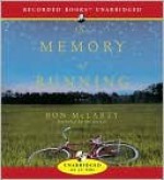 The Memory of Running - Recorded Books LLC, Ron McLarty, Ron McLarty