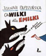 Chwilki dla Emilki - Bohdan Butenko, Joanna Papuzińska