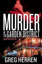 Murder In The Garden District - Greg Herren