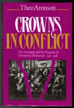 Crowns in Conflict - Theo Aronson