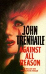 Against All Reason (Paradise Bay #2) - John Trenhaile