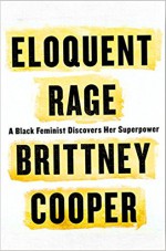 Eloquent Rage - Brittney Cooper