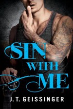 Sin With Me (Bad Habit) - J.T. Geissinger