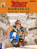 Asterix Korsikal - René Goscinny, Albert Uderzo, Helle Michelson