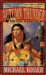 Autumn Thunder - Michael Kosser