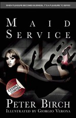 Maid Service by Peter Birch (9-Jun-2015) Paperback - Peter Birch