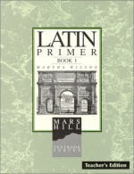 Latin Primer I: Teacher Edition - Martha Wilson