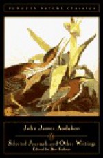 Audubon: Selected Journals and Other Writings - John James Audubon, Ben Forkner