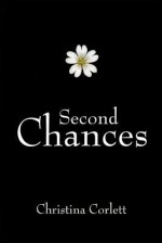 Second Chances - Christina Corlett