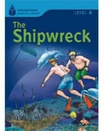 The Shipwreck: Foundations Reading Library 4 - Rob Waring, Maurice Jamall