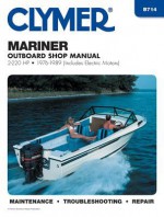 Mariner outboard shop manual: 2-220 HP, 1976-1989 - Randy Stephens