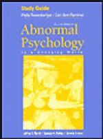 Abnormal Psychology in a Changing World: Study Guide - Jeffrey S. Nevid, Spencer A. Rathus, Beverly Greene