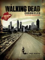 The Walking Dead Chronicles: The Official Companion Book - Paul Ruditis, AMC, Robert Kirkman, Frank Darabont