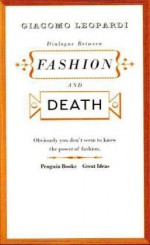 Dialogue Between Fashion and Death - Giacomo Leopardi