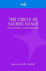 Circle Sacred Dance - David Lorimer