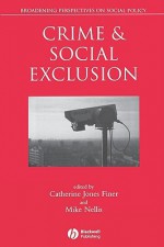 Crime and Social Exclusion - Catherine Jones Finer