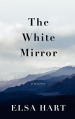 The White Mirror (Li Du Novels) - Elsa Hart