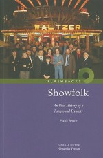 Showfolk: An Oral History of a Fairground Dynasty - Frank Bruce