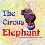 The Circus Elephant - Nicki Snyder