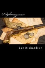 HIGHWAYMAN - Lee Richardson