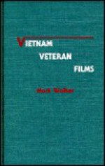 Vietnam Veteran Films - Mark Walker