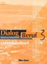 Dialog Beruf 3 Książka nauczyciela - Becker Norbert, Braunert Jorg, Eisfeld Karl-Heinz