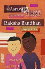 Aarav and Dhruv's Raksha Bandhan - Supriya Kelkar, Supriya Kelkar