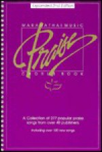 Maranatha Praise Choruses 2nd-Purple: Choral Book - Maranatha! Music, Carl Seal, Grace Marestaing