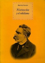 Nietzsche y el nihilismo - Maurizio Ferraris, Carolina del Olmo, César Rendueles