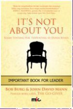 It's Not About You: Kisah Tentang Hal Terpenting di Dunia Bisnis - Bob Burg, Jimmy Simanungkalit, Selviya Hanna