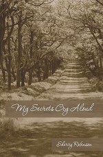 My Secrets Cry Aloud - Sherry Robinson