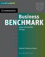 Business Benchmark Upper-Intermediate Vantage: Teacher's Resouce Book - Guy Brook-Hart