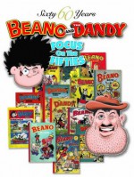 60 Years of Dandy & Beano - D.C. Thomson & Company Limited