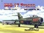 MiG-17 Fresco Walk Around - Hans-Heiri Stapfer