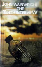 The Tenth Interview - John Wainwright