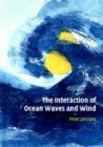 Interaction of Ocean Waves &amp; Wind - P. Janssen